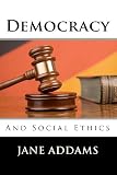 Democracy and Social Ethics