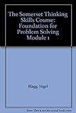 Somerset thinking skills course. 1, Foundations for problem solving