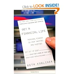 Get a Financial Life: Personal Finance In Your Twenties and Thirties