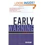 Early Warning - Using Competitive Intelligence to Anticipate Market Shifts, Control Risk, and Create Powerful Strategies