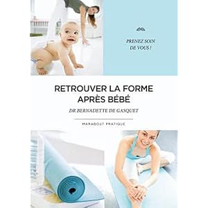 Retrouver la forme apr�s b�b�