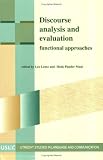 Discourse Analysis And Evaluation. (Utrecht Studies in Language & Communication)