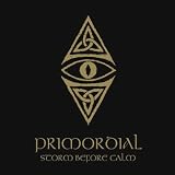 Primordial Storm Before Calm