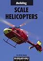 Building Scale Helicopters