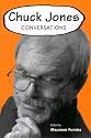 Chuck Jones: Conversations (Conversations with Comic Artists)