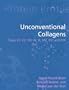 Unconventional Collagens: Types VI, VII, VIII, IX, X, XII, XIV, XVI and XIX