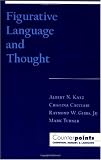 cover of Figurative Language and Thought (Counterpoints, Cognition, Memory and Language)