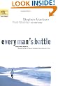 Every Man's Battle: Winning the War on Sexual Temptation One Victory at a Time