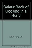 Cooking in a hurry