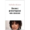 Sexe : pourquoi on ment