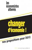 Image of Changer d'économie - Nos propositions pour 2012