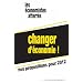 Changer d'�conomie - Nos propositions pour 2012