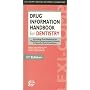 Lexi-Comp's Drug Information Handbook for Dentistry (Lexi-Comp's Dental Reference Handbooks)