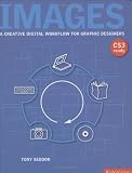 Images: A Creative Digital Workflow for Graphic Designers