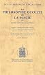 Philosophie occulte ou La magie, livre second