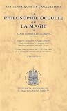 Philosophie occulte ou La magie, livre second