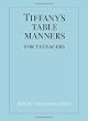 Tiffany's Table Manners for Teenagers
