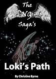 Loki's Path (The Angel Saga's) 