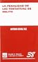 La Penalidad de Las Tentativas de Delito (Spanish Edition)