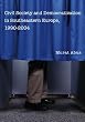 Civil Society and Democratization in Southeastern Europe, 1990-2004