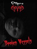 41XzTka3DUL. SL160  Others   Broken Vessels Video