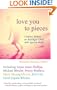 Love You to Pieces: Creative Writers on Raising a Child with Special Needs