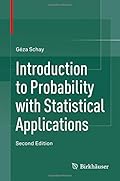 Introduction to Probability with Statistical Applications