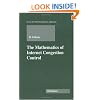 The Mathematics of Internet Congestion Control (Systems & Control: Foundations & Applications)