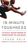 10-Minute Toughness : The Mental Training Program for Winning Before the Game Begins