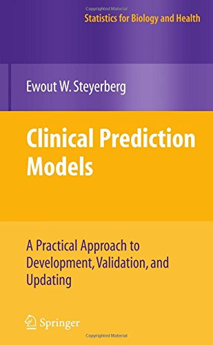 Clinical Prediction Models: A Practical Approach to Development, Validation, and Updating (Statistics for Biology and Health)