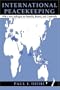 International Peacekeeping (Perspectives on Security)
