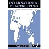 International Peacekeeping (Perspectives on Security)