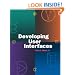 Developing User Interfaces (Interactive Technologies)