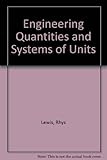 Engineering quantities and systems of units
