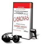 Por Que los Hombres Se Casan Con las Cabronas [With Earbuds] (Spanish Edition)