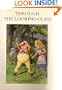 Through the Looking-glass: And What Alice Found There