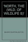 World of wildlife. 5 : [Chapters 55-68], The North, animals of moorland and forest