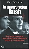La guerre selon Bush : la doctrine du 1%