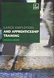 Large employers and apprenticeship training
