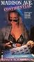 Madison Ave. Confidential (aka Raw Footage) [VHS]