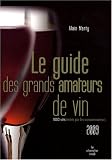 Revue Le Cherche Midi  / Le guide des grands amateurs de vins