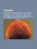Gitarist: Jazzgitarist, Toots Thielemans, Lijst Van Gitaristen, Caetano Veloso, Django Reinhardt, Pat Metheny, Desi Arnaz, Larry