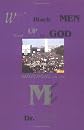When Black Men Stand Up for God: Reflections on the Million Man March