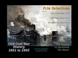 Navy Civil War History Ironclads Monitor Merrimac old films