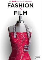 Fashion in Film (Starz Inside)