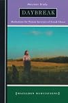 Daybreak: Meditations For Women Survivors Of Sexual Abuse