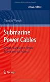 Submarine Power Cables: Design, Installation, Repair, Environmental Aspects (Power Systems)