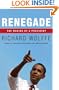 Renegade: The Making of a President