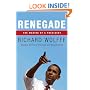 Renegade: The Making of a President