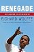 Renegade: The Making of President Barack Obama